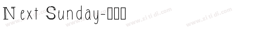 Next Sunday字体转换
